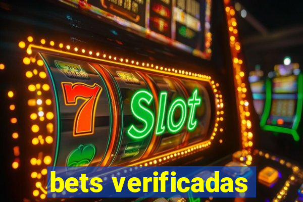 bets verificadas